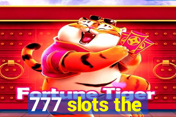 777 slots the